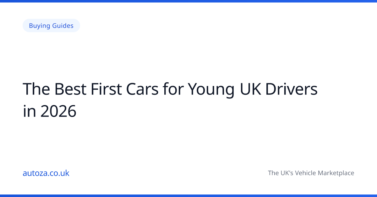 The Best First Cars for Young UK Drivers in 2026